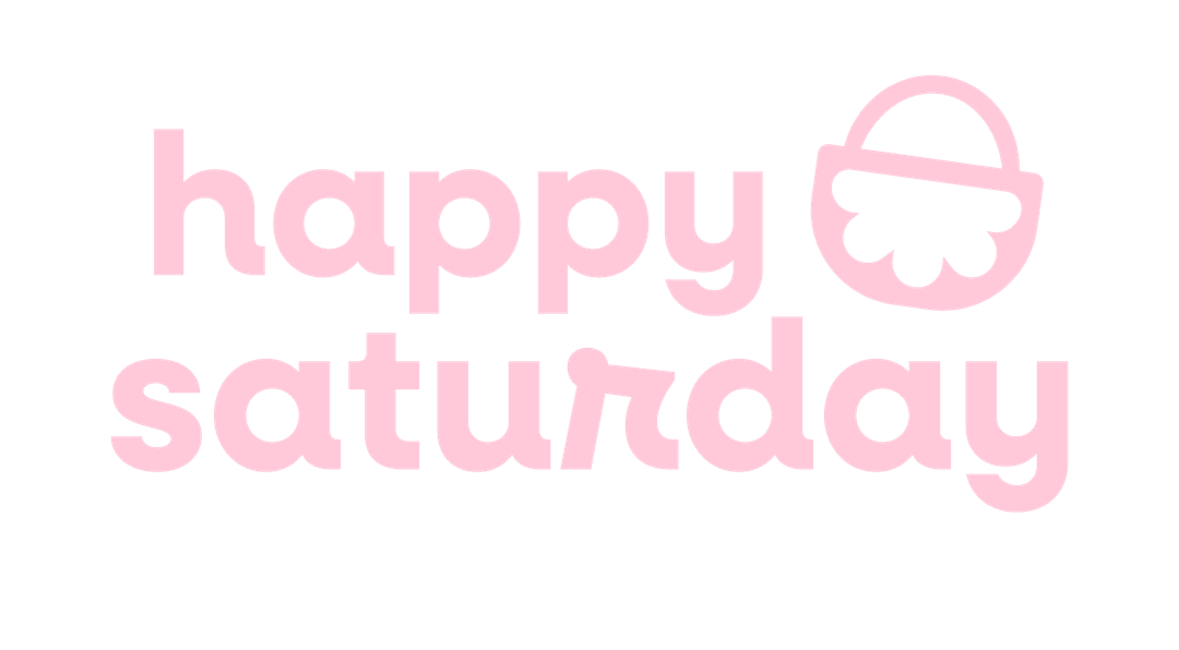happy saturday